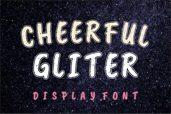 Captivate Your Audience with Cheerful Gliter Font