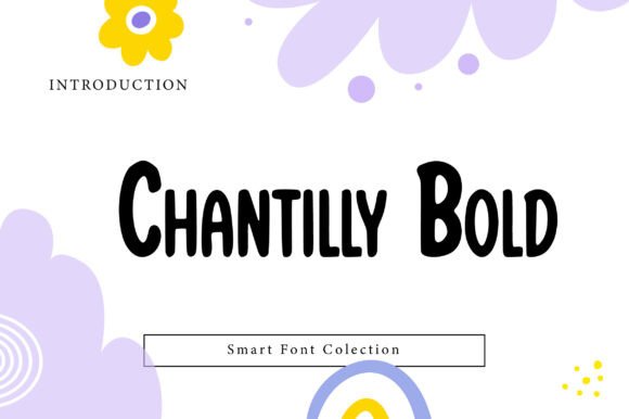 Chantilly Bold: Elevate Your Brand with a Charming Font