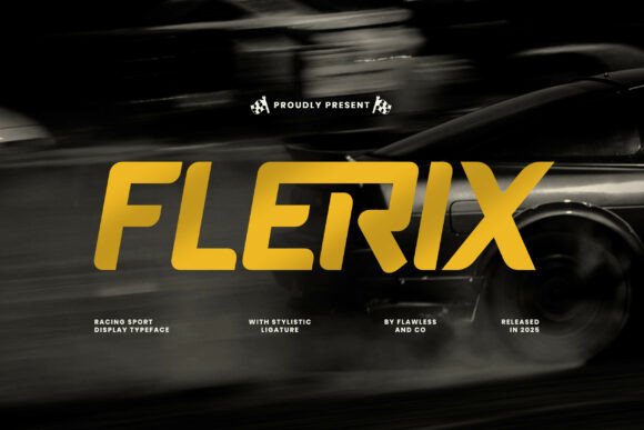 Flerix: The High-Speed Racing Font for Editorial Impact