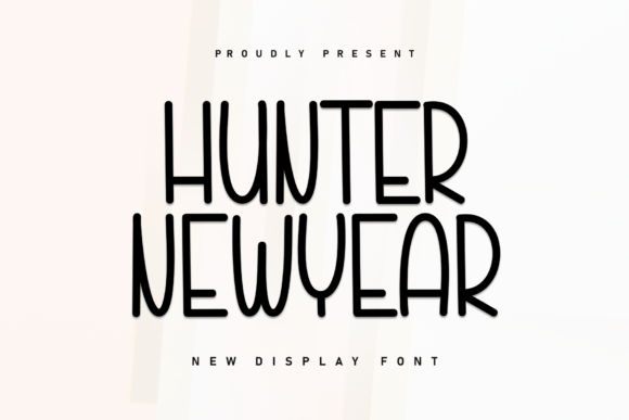 Hunter Newyear: A Bold Display Font for Impact