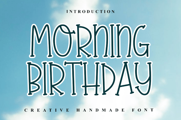 Morning Birthday: A Charming Display Font for Engaging Campaigns