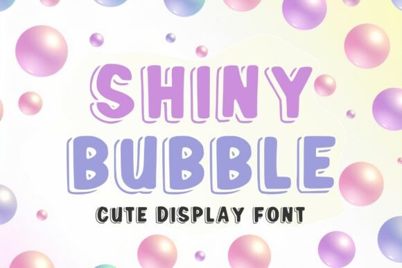 Shiny Bubble: A Charming Font for Crafters and Creators