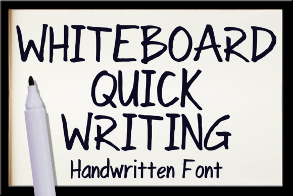 Whiteboard Quick Writing: A Font for Creative Branding